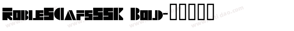 RobleSCapsSSK Bold字体转换
